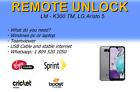 Remote Unlock LG ARISTO 5 K300M SPRINT/BOOST/CRICKET/ATT Remote Unlock LG ARISTO 5 K300M SPRINT/BOOST/CRICKET/ATT